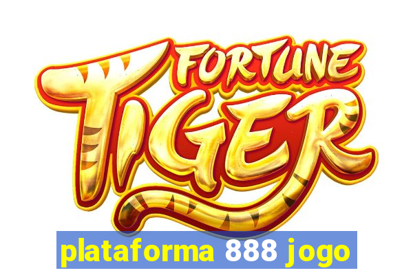 plataforma 888 jogo
